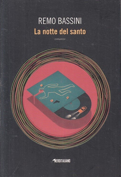 LN2- LA NOTTE DEL SANTO - REMO BASSINI - FANUCCI NEROITALIANO - B - JXS210