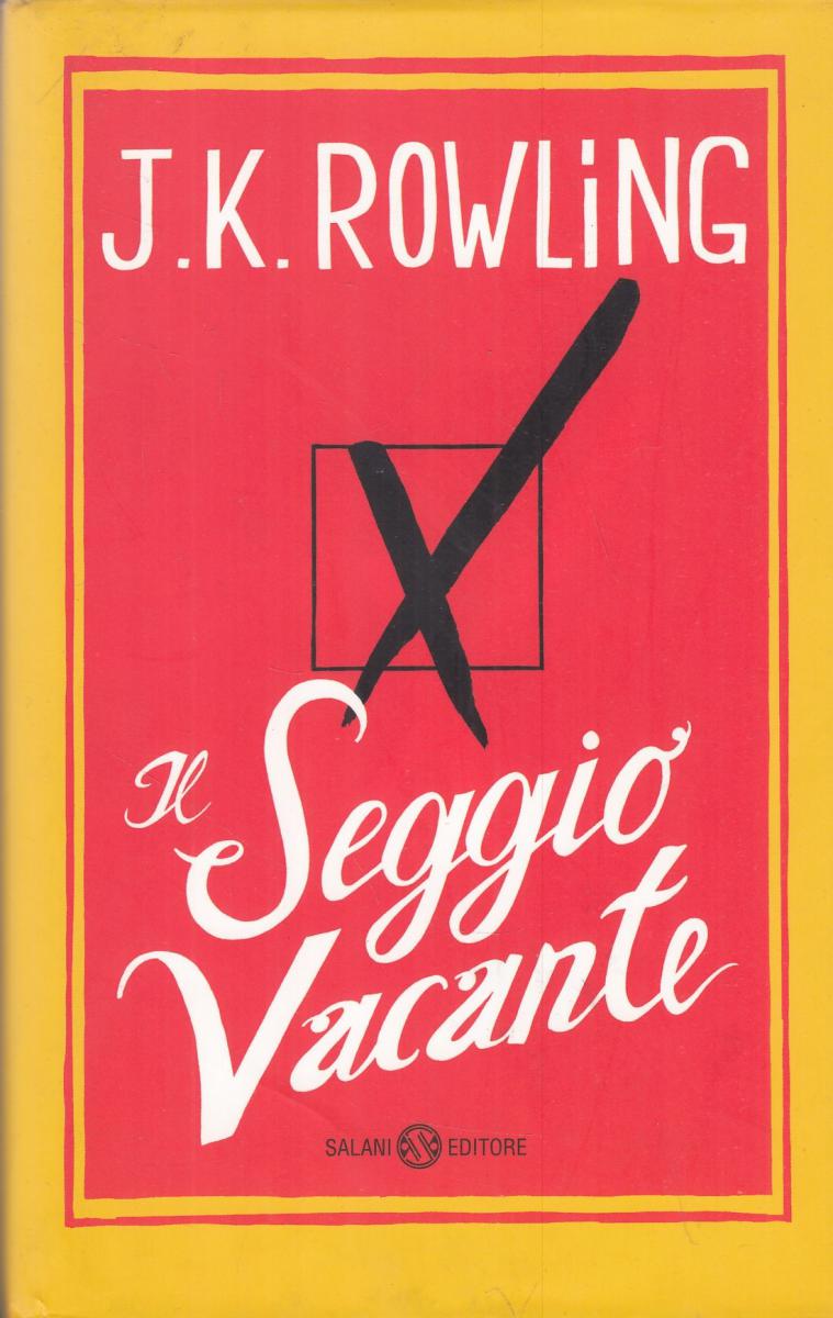 LN2- IL SEGGIO VACANTE - ROWLING - SALANI - CS- JXS99