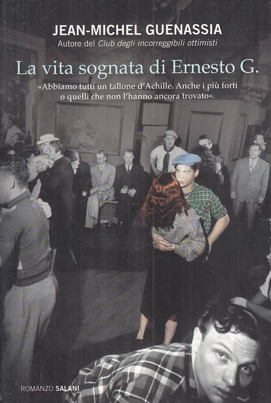 LN- LA VITA SOGNATA DI ERNESTO G. - GUENASSIA - SALANI --- 2013 - B - ZFS49