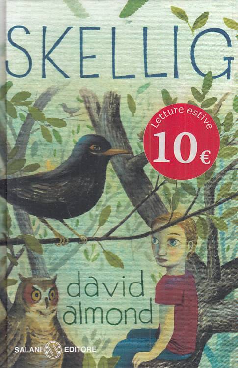 LN- SKELLIG - DAVID ALMOND - SALANI --- 2009 - C - ZFS49