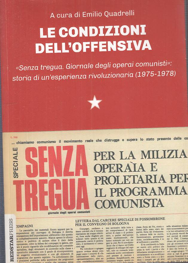 LS- LE CONDIZIONI DELL'OFFENSIVA- QUADRELLI- REDSTAR-- 1a ED. - 2019 - B - YFS44