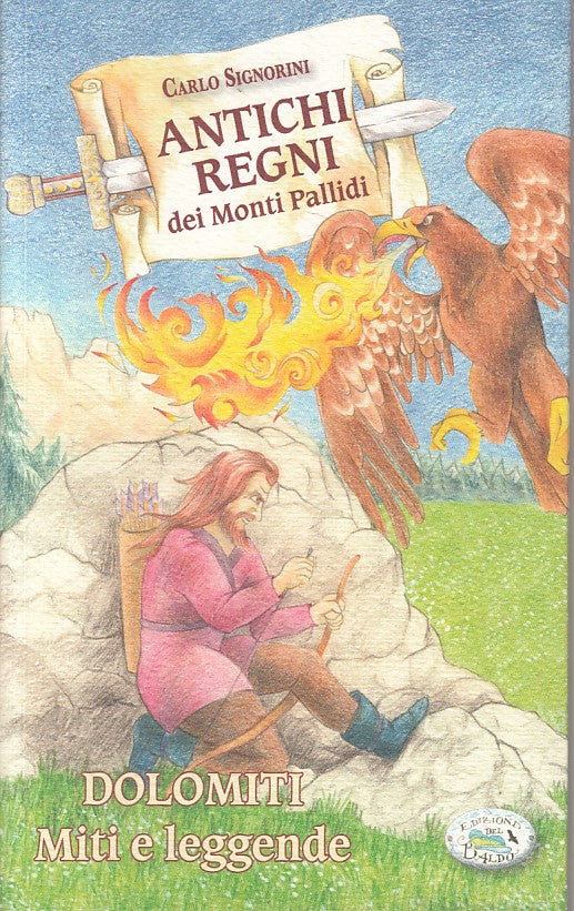 ANTICHI REGNI DEI MONTI PALLIDI MITI LEGGENDE-- DEL BALDO--- 2014- B- ZFS318
