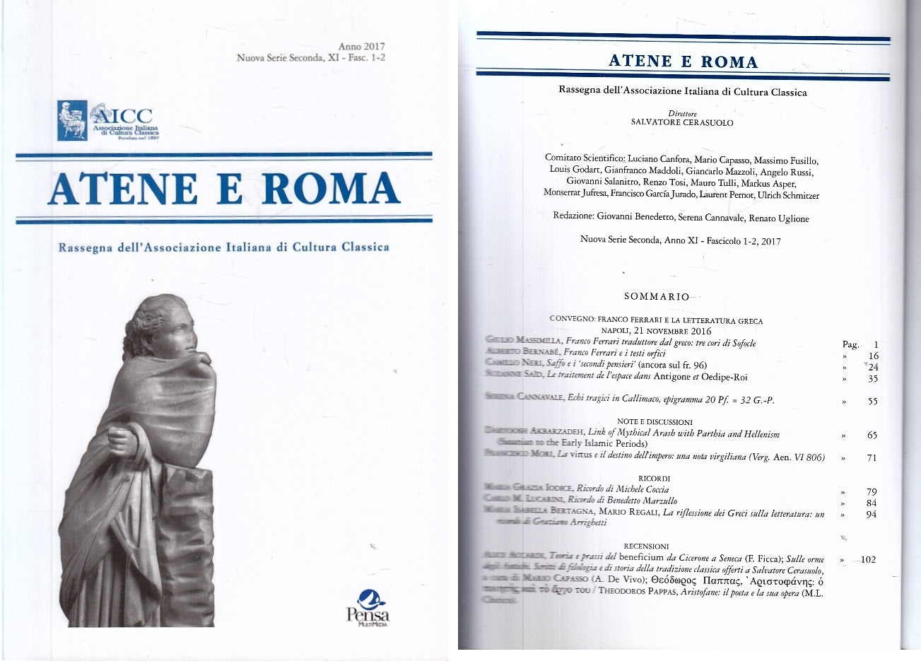 LS- ATENE E ROMA FASCICOLO 1-2 RASSEGNA -- LE MONNIER - AICC -- 2017- B - ZFS182