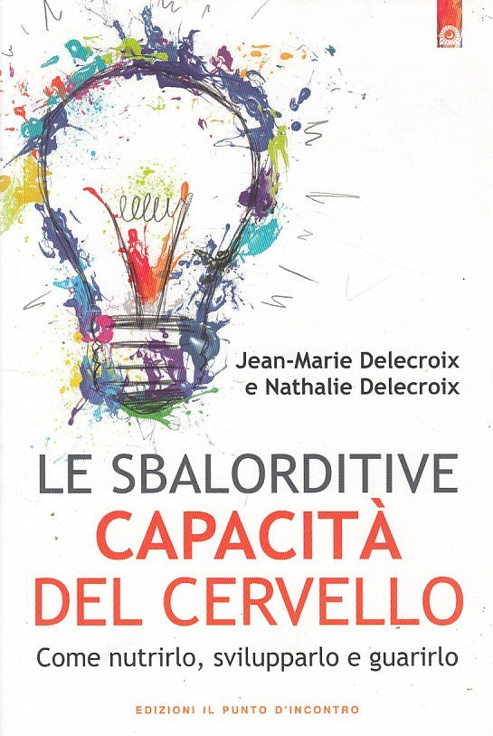 LZ- LE SBALORDITIVE CAPACITA' DEL CERVELLO-- PUNTO D'INCONTRO--- 2014- B - YDS87