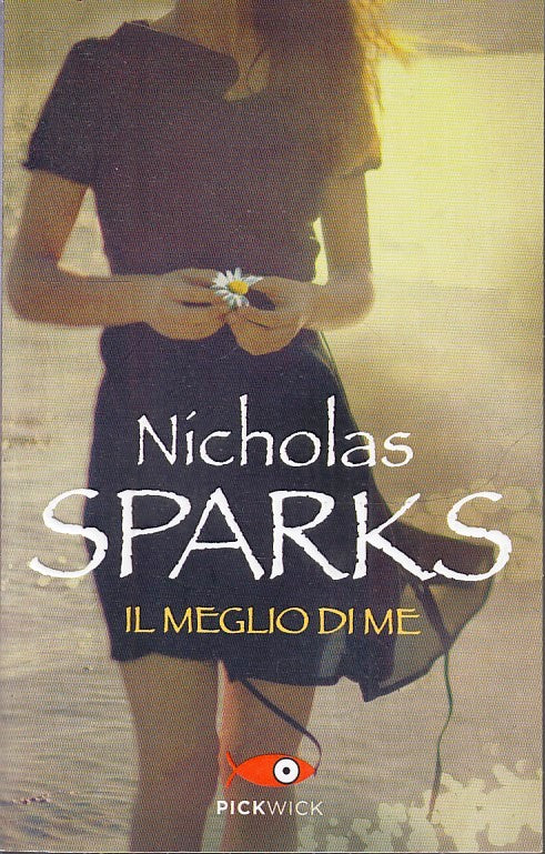 LN2- IL MEGLIO DI ME - NICHOLAS SPARKS - PICKWICK - B - JXS226