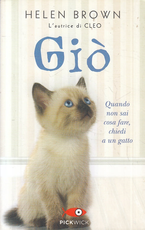 LN- GIO' - HELEN BROWN l'autrice di CLEO - PICKWICK --- 2014 - B - ZFS145