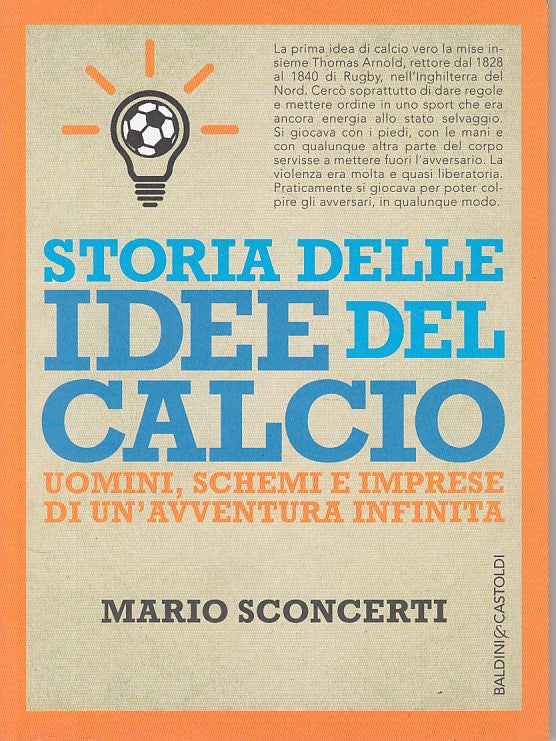 LC- STORIA DELLE IDEE DEL CALCIO - SCONCERTI - BALDINI--- 2014 - B - YDS269