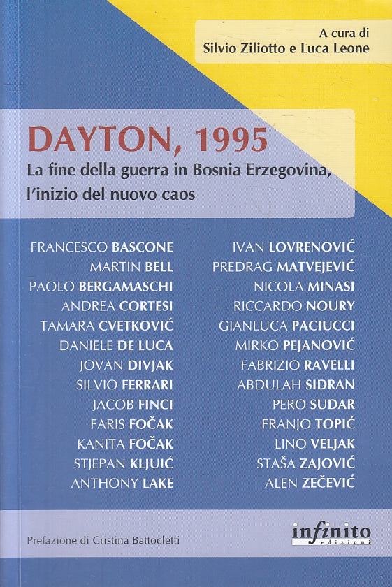 Dayton 1995 fine Guerra Bosnia Erzegovina - Zillotto Leone - 1a ed. - ZFS133