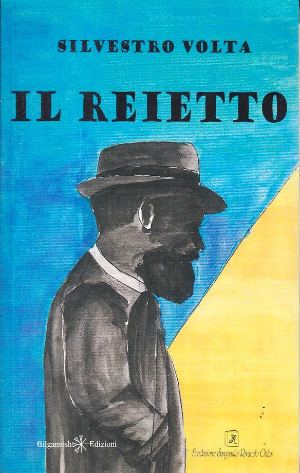 IL REIETTO - SILVESTRO VOLTA - GILGAMESH --- 2016 - B - ZFS187