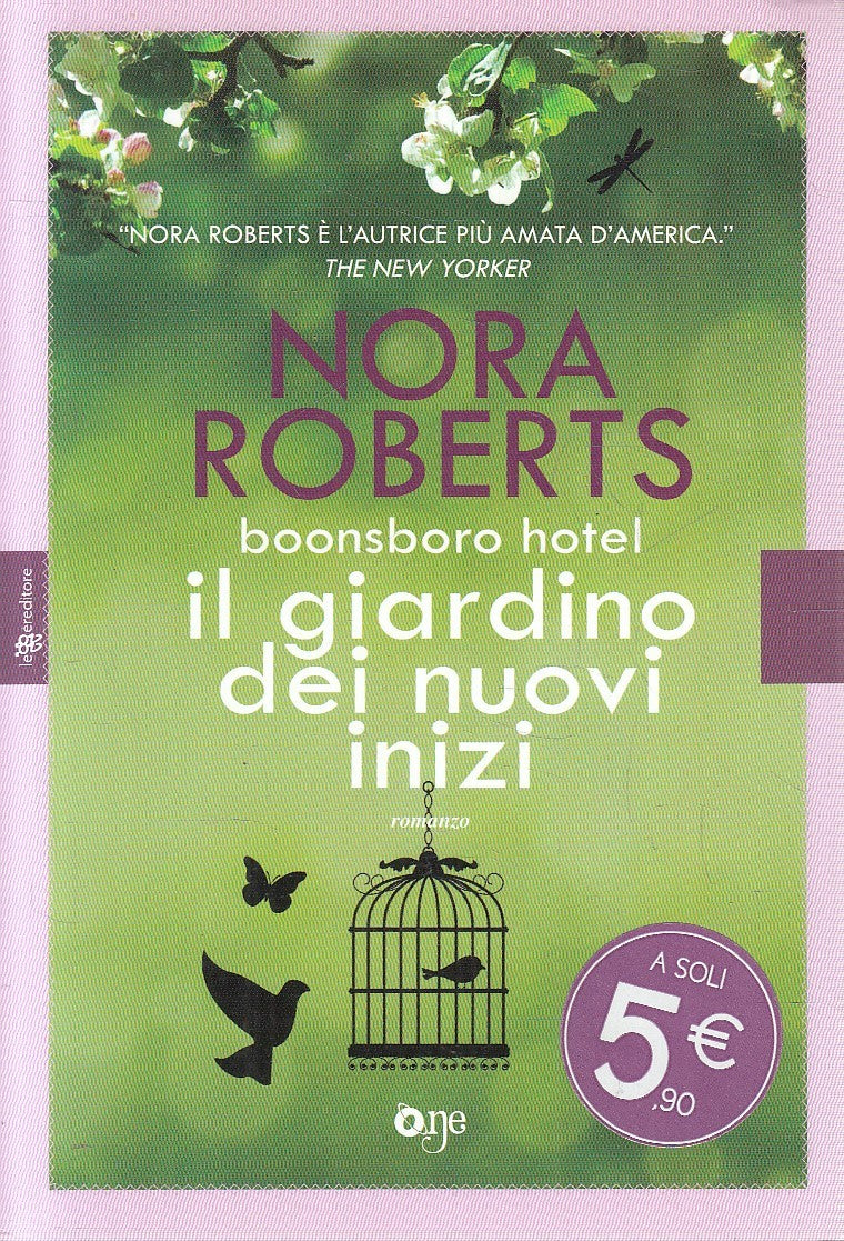 IL GIARDINO DEI NUOVI INIZI - NORA ROBERTS - LEGGERE ONE - B - JXS238