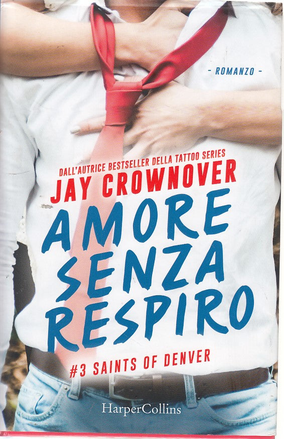 LN- AMOR SENZA RESPIRO- CROWNOVER- HARPERCOLLINS--- 2017- CS- YDS401