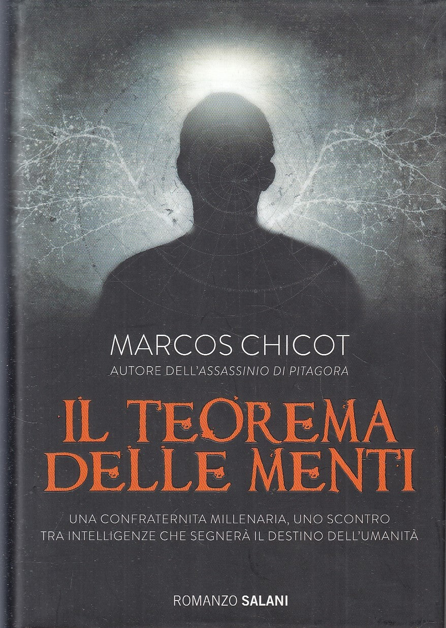 Il teorema delle menti - Marcos Chicot - Salani - 1a ed. - ZFS256