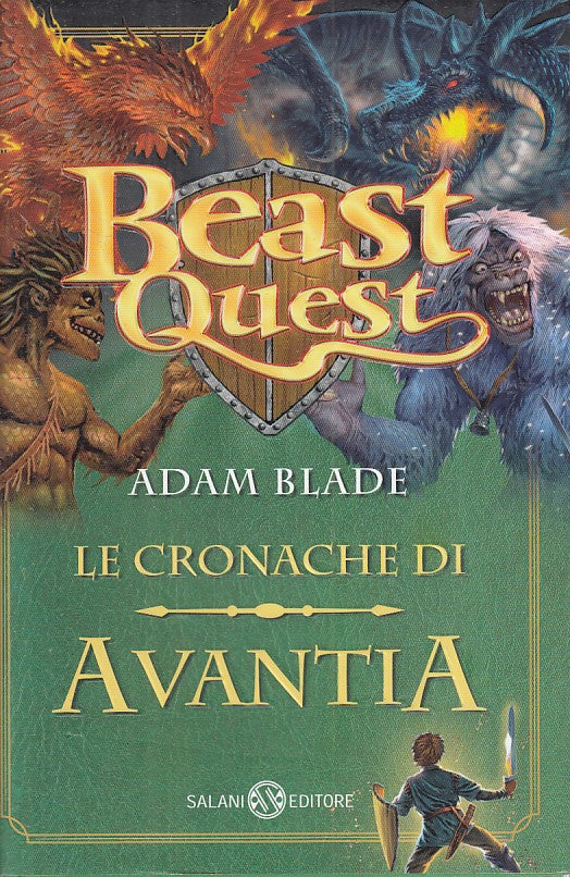 LN- BEAST QUEST CRONACHE AVANTIA FERNO SIGNORE FUOCO-- SALANI--- 2015- CS-YFS193