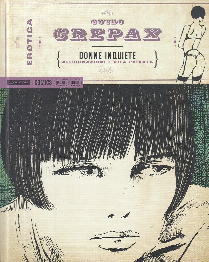 LX- DONNE INQUIETE - CREPAX - MONDADORI COMICS - EROTICA -- 2015 - C - TBX