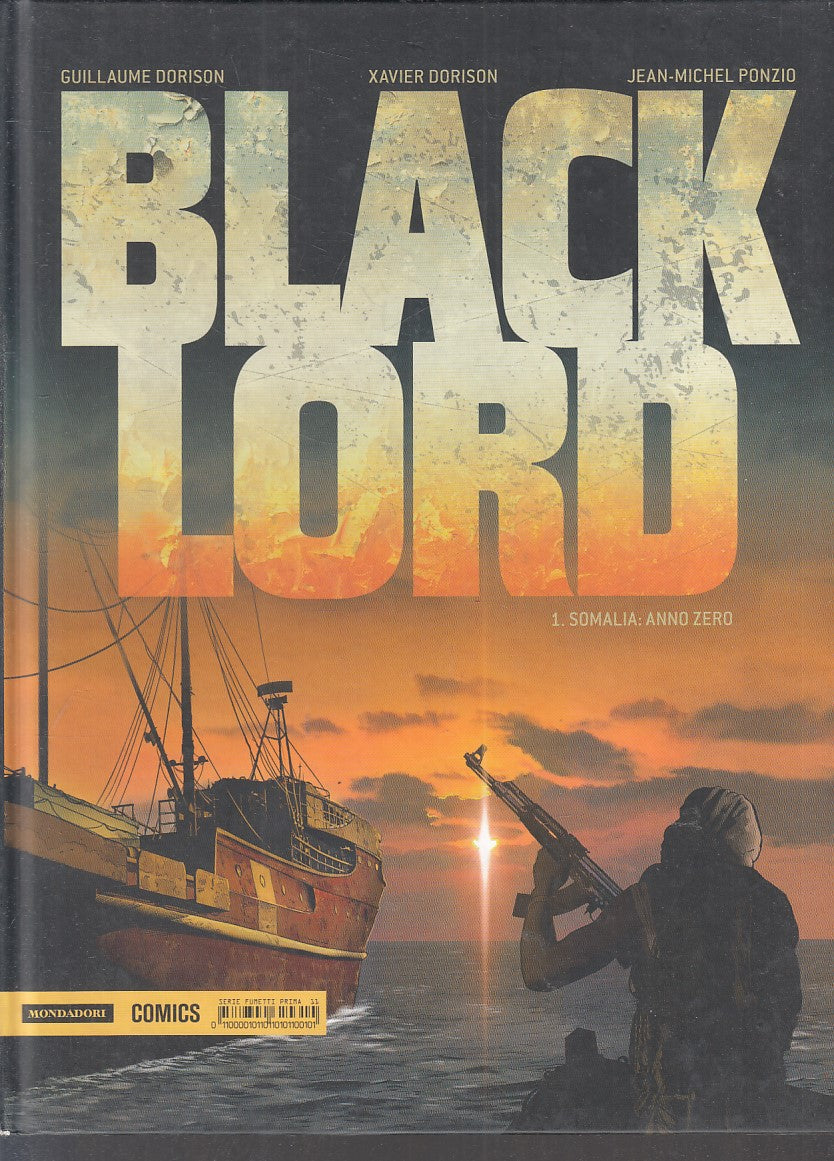 FV- BLACK LORD N.1 SOMALIA ANNO ZERO - DORISON- MONDADORI COMICS--- 2015- C- D24