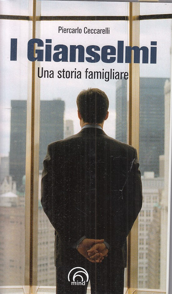 LN- I GIANSELMI STORIA FAMIGLIARE - CECCARELLI - MIND --- 2014 - CS - ZFS317