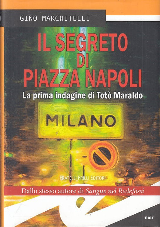 LG- IL SEGRETO DI PIAZZA NAPOLI TOTO' MARALDO - MARCHITELLI - FRILLI- CS- YFS392