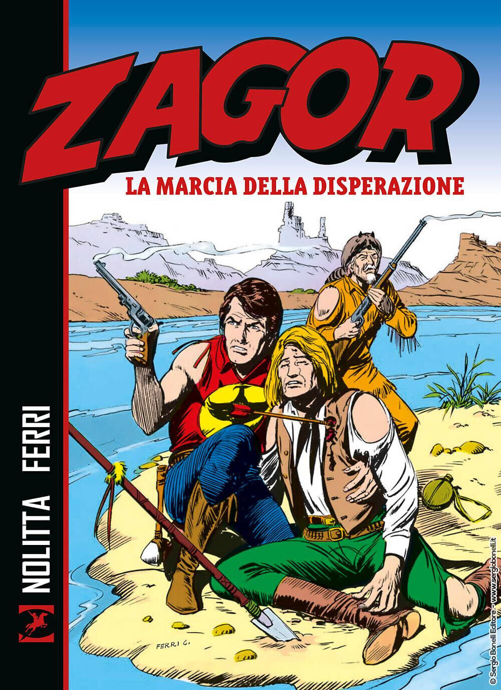 FB- ZAGOR LA MARCIA DELLA DISPERAZIONE - NOLITTA FERRI - BONELLI - 2023 - B- D24