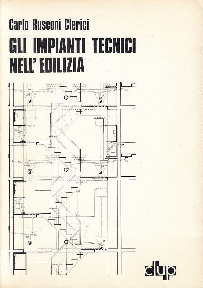 LZ- GLI IMPIANTI TECNICI NELL'EDILIZIA - CLERICI - CLUP --- 1981 - B - ZFS214