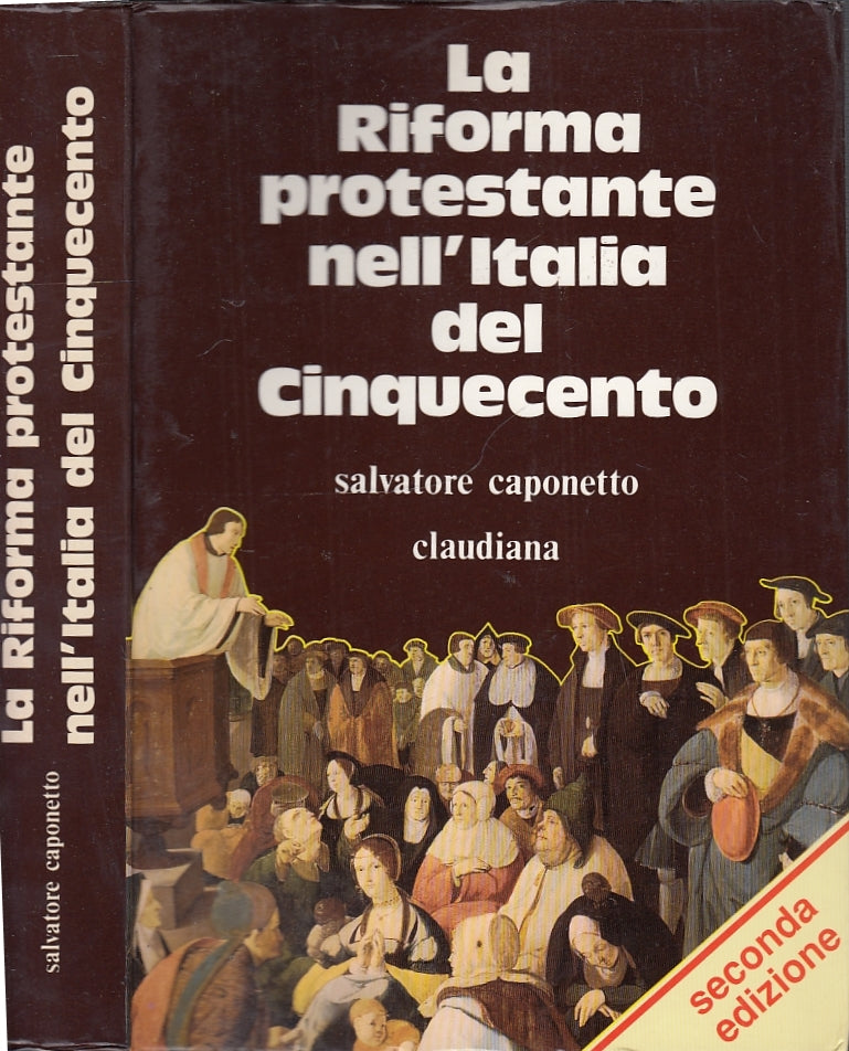 LS- LA RIFORMA PROTESTANTE NELL'ITALIA CINQUECENTO-- CLAUDIANA--- 1997- B- XFS22