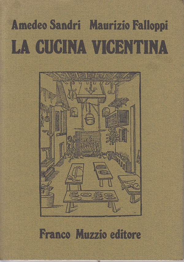 LK- LA CUCINA VICENTINA - SANDRI FALLOPPI - MUZZIO --- 1980 - BS - YDS333