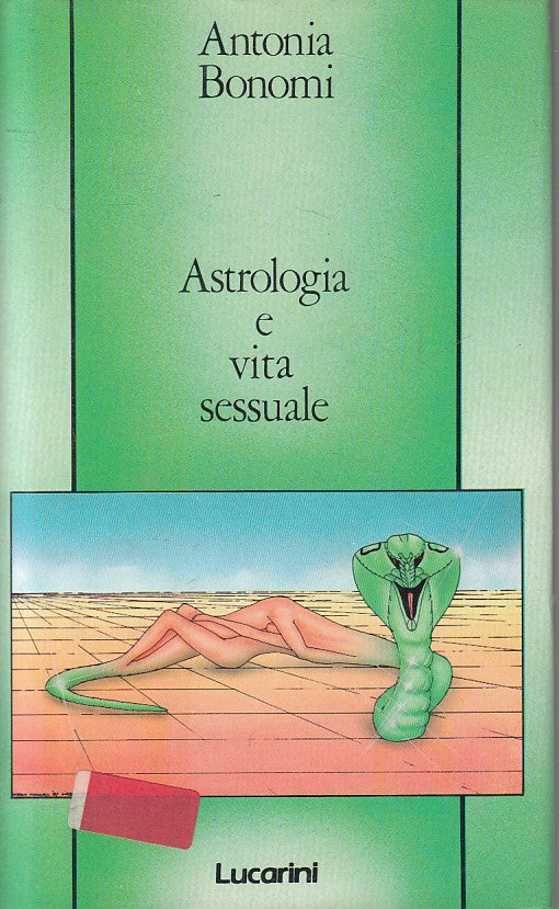 LS- ASTROLOGIA E VITA SESSUALE - BONOMI - LUCARINI --- 1987 - CS - YFS271