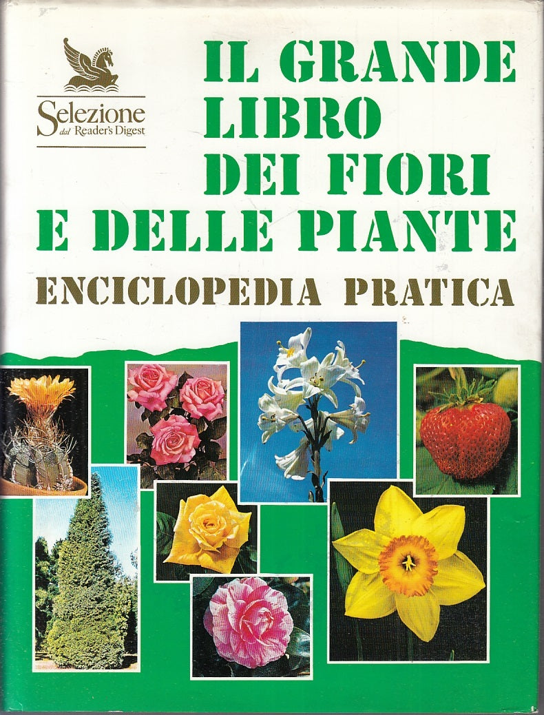 LZ- IL GRANDE LIBRO DEI FIORI E DELLE PIANTE-- READER'S DIGEST--- 1994-CS-YFS918