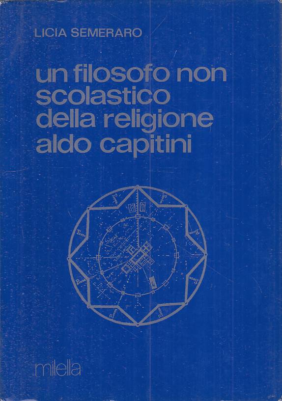 LS- FILOSOFO NON SCOLASTICO RELIGIONE CAPITINI -- MILELLA --- 1983 - B - YTS179