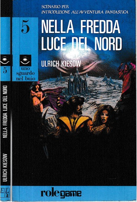 LN- NELLA FREDDA LUCE DEL NORD - KIESOW - ELLE - ROLEGAME 5 -- 1990 - B - XDS12