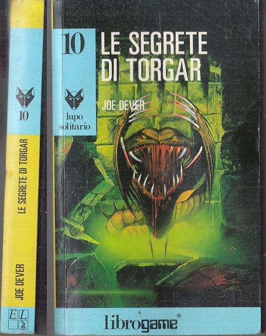 LF- LUPO SOLITARIO 10 LE SEGRETE DI TORGAR - DEVER -- LIBROGAME -- 1989 - B- YFS