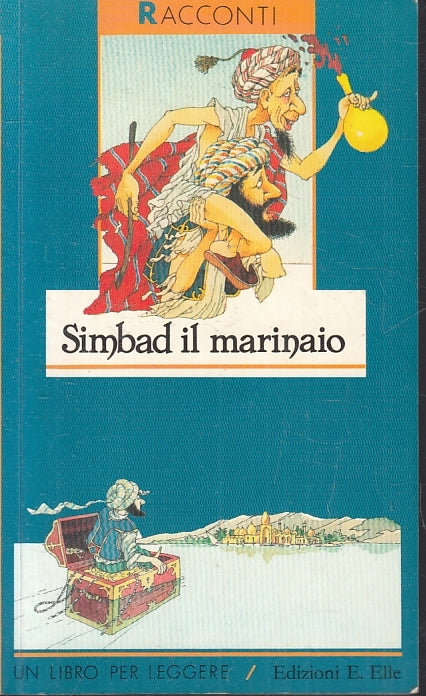 SIMBAD IL MARINAIO -- ED. ELLE UN LIBRO PER LEGGERE TASCABILE - B - JXS70