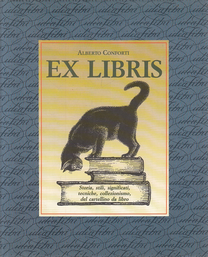 LS- EX LIBRIS STORIA STILI SIGNIFICATI- CONFORTI- IDEALIBRI--- 1989- CS - YFS489
