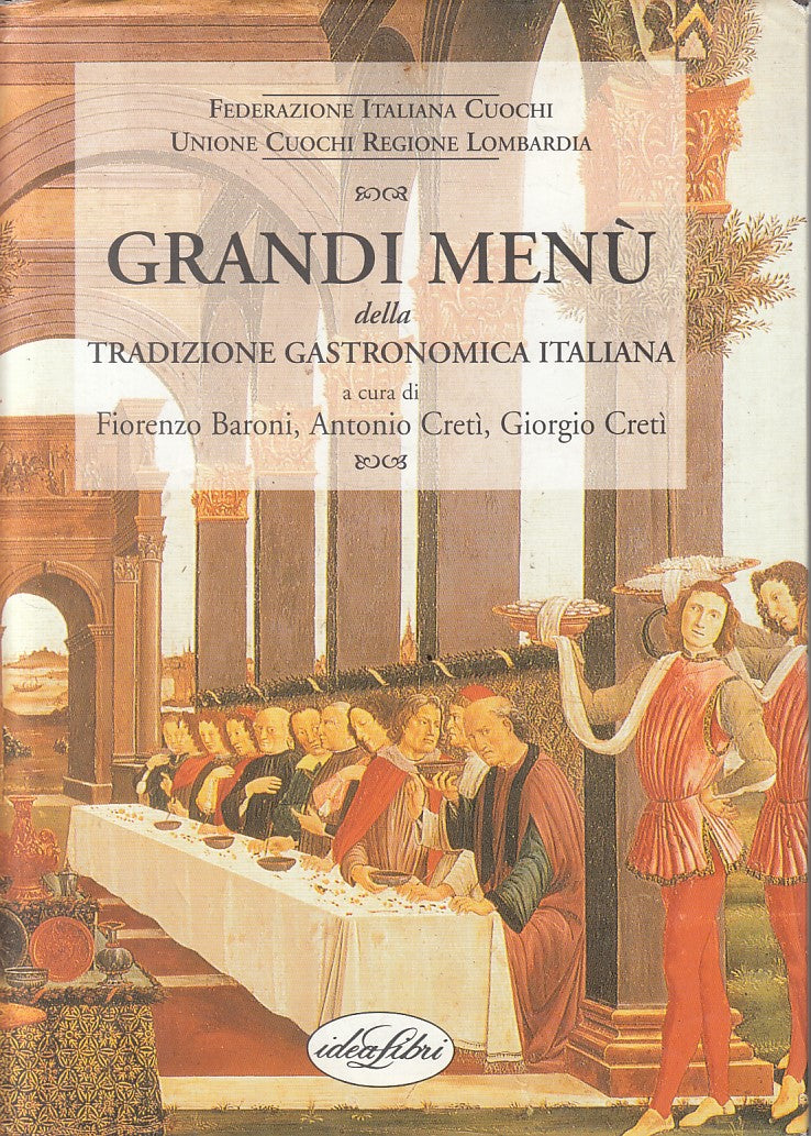 LK- GRANDI MENU' TRADIZIONE ITALIANA -- IDEALIBRI - CUOCHI -- 1998 - CS - YFS21