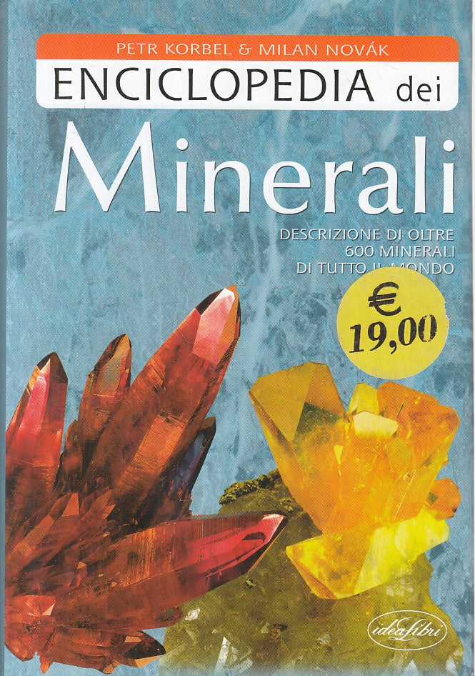 LZ- ENCICLOPEDIA DEI MINERALI - KORBEL NOVAK - IDEALIBRI --- 1999 - CS - ZFS619