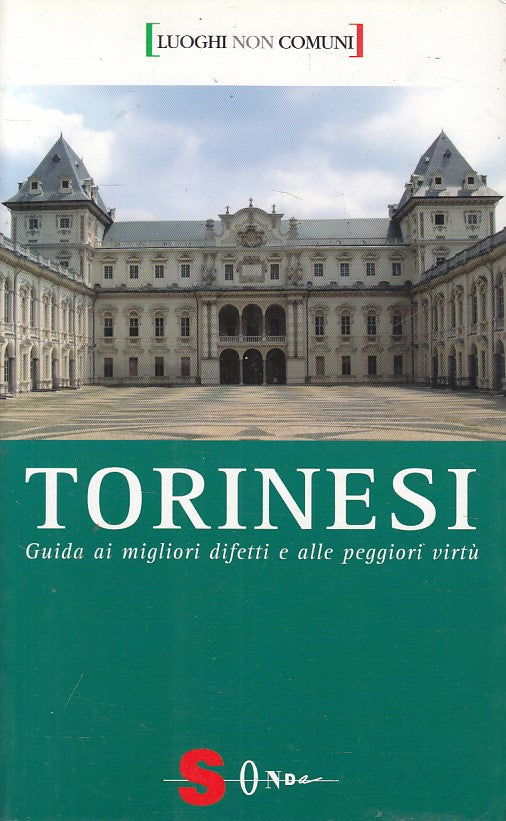 LV- TORINESI GUIDA - HUMBERT - SONDA - LUOGHI NON COMUNI -- 2008 - B - ZFS439