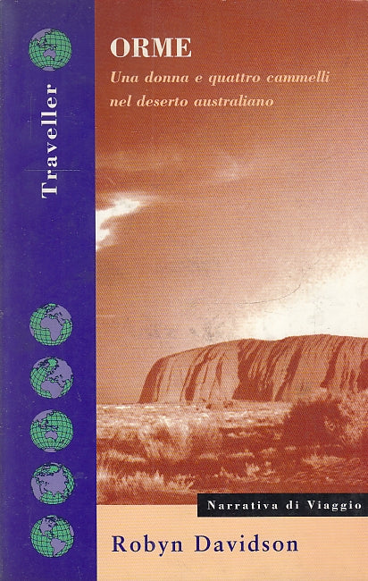 LN- ORME NEL DESERTO - ROBYN DAVIDSON - FELTRINELLI- TRAVELLER-- 1993-B- ZFS397