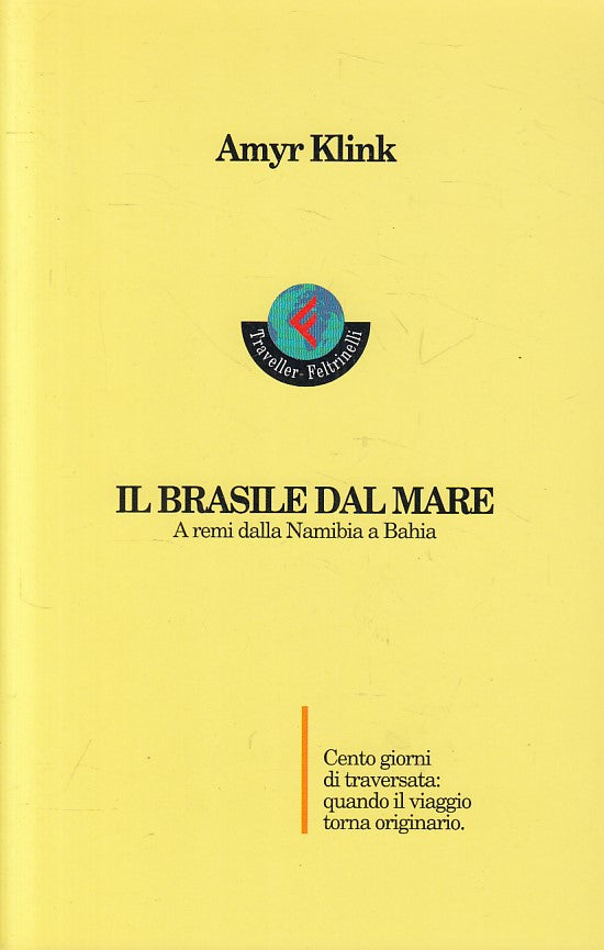 LN- BRASILE DAL MARE REMI DALLA NAMIBIA- KLINK- FELTRINELLI--- 1995 - B - YFS607