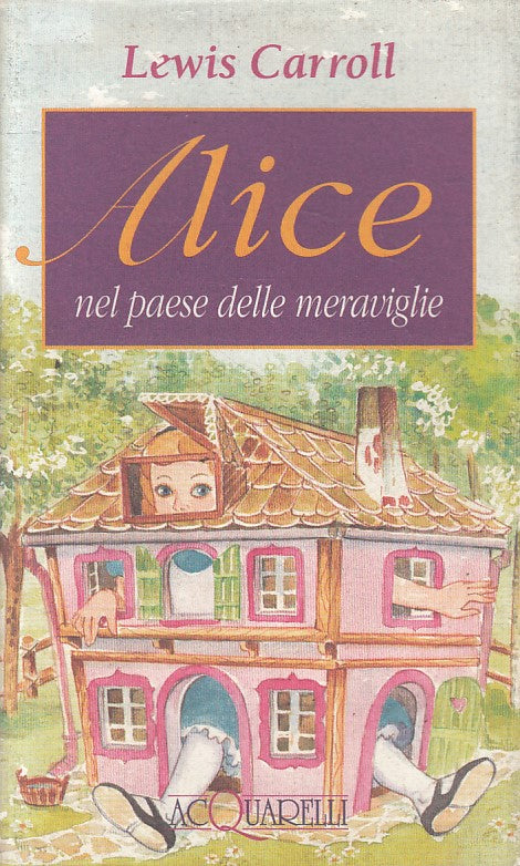 LN- ALICE NEL PAESE DELLE MERAVIGLIE - CARROLL - DEMETRA --- 1996 - BS - YFS169