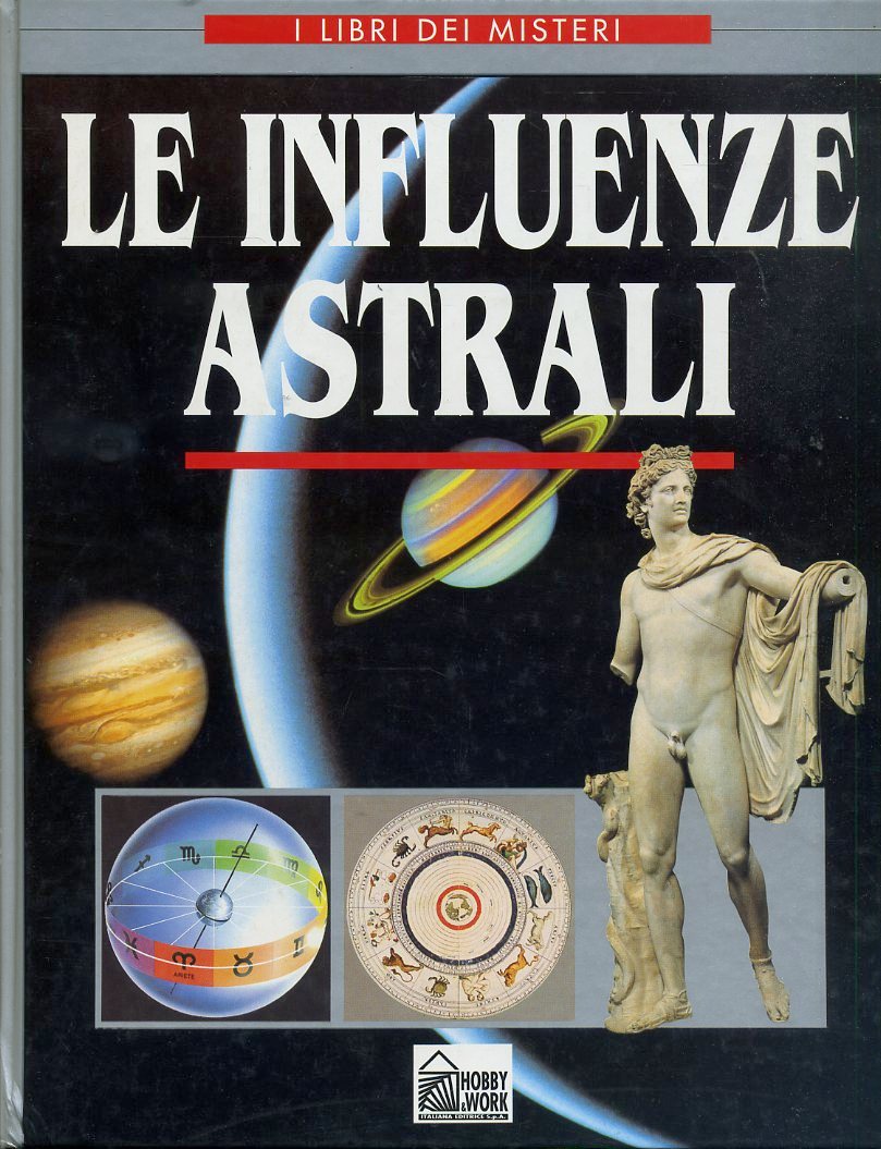 LZ- LE INFLUENZE ASTRALI -- HOBBY & WORK - I LIBRI DEI MISTERI-- 1998- C- ZFS561