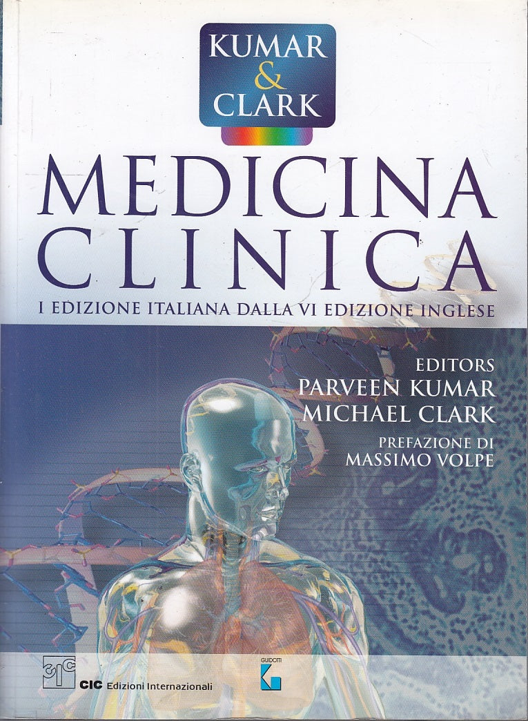 LQ- MEDICINA CLINICA ED. ITALIANA - KUMAR CLARK - GUIDOTTI --- 2007- B- YFS553