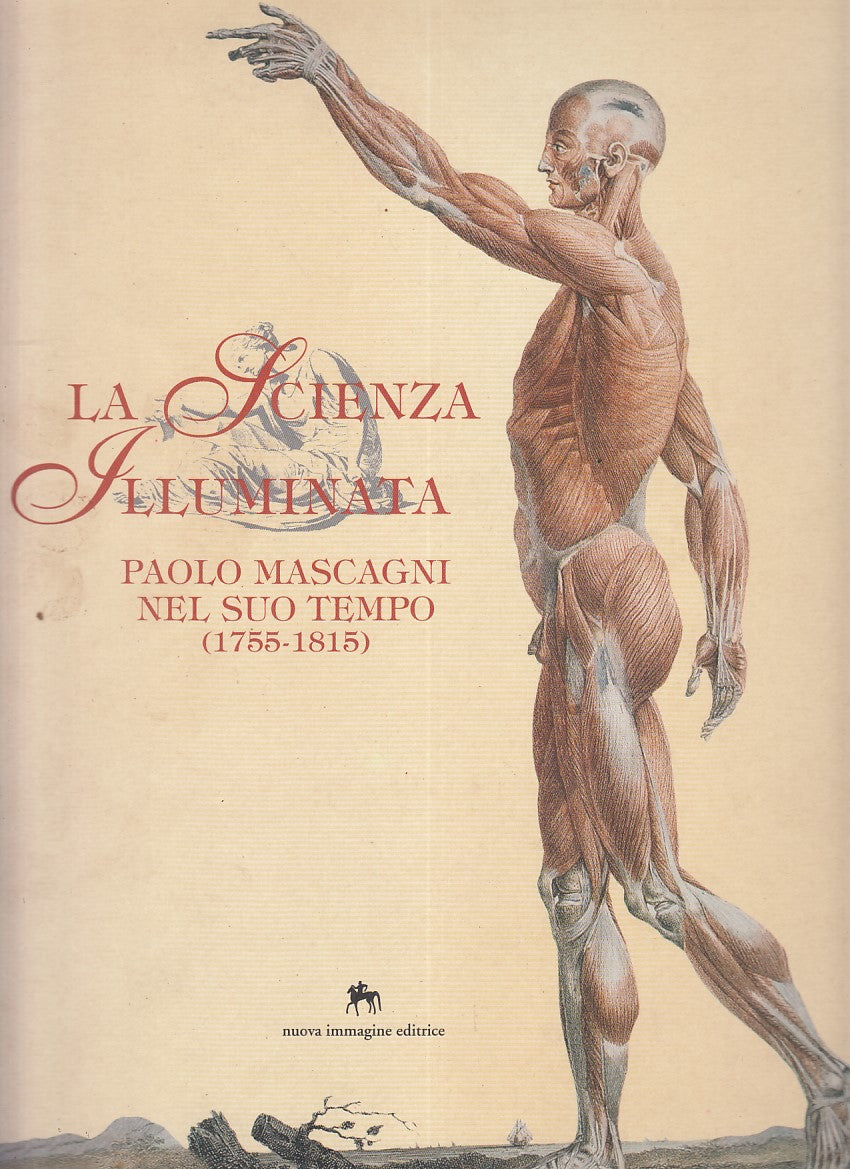 La scienza illuminata Paolo Mascagni- Vannozzi- Nuova Immagine- catalogo- YFS920