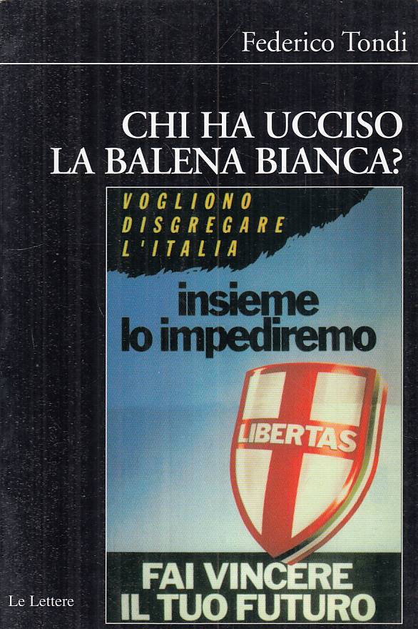 LS- CHI HA UCCISO LA BALENA BIANCA? - TONDI - LE LETTERE --- 2006 - B - YTS387