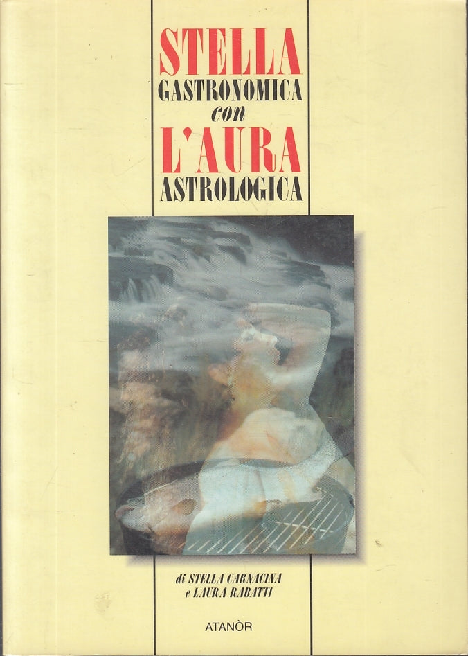 LZ- STELLA GASTRONIMICA CON L'AURA ASTROLOGICA -- ATANOR -- 1993 - B - YFS372