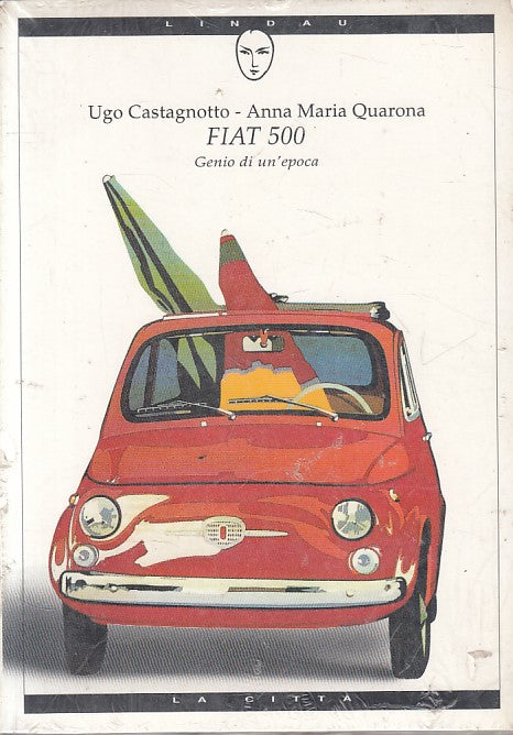 LZ- FIAT 500 GENIO DI UN'EPOCA SIGILLATO -- LINDAU - CITTA' -- 1992 - B - ZFS479