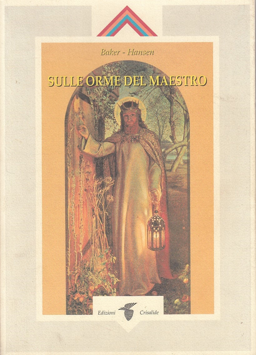 LT- SULLE ORME DEL MAESTRO - BAKER HANSEN - CRISTALIDE --- 1996 - B - ZDS449