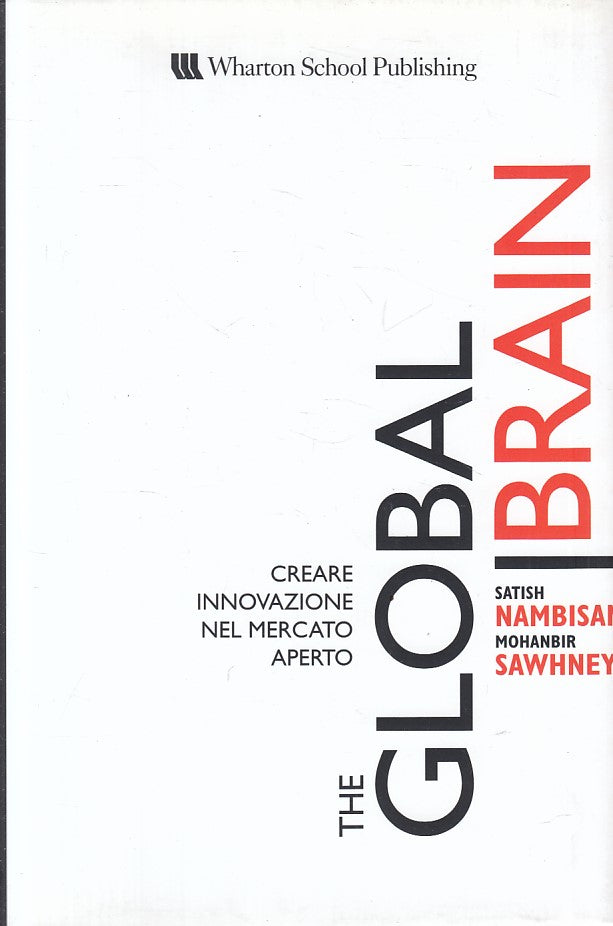 LZ- GLOBAL BRAIN CREARE INNOVAZIONE -- WHARTON PEARSON --- 2008 - CS - YFS174