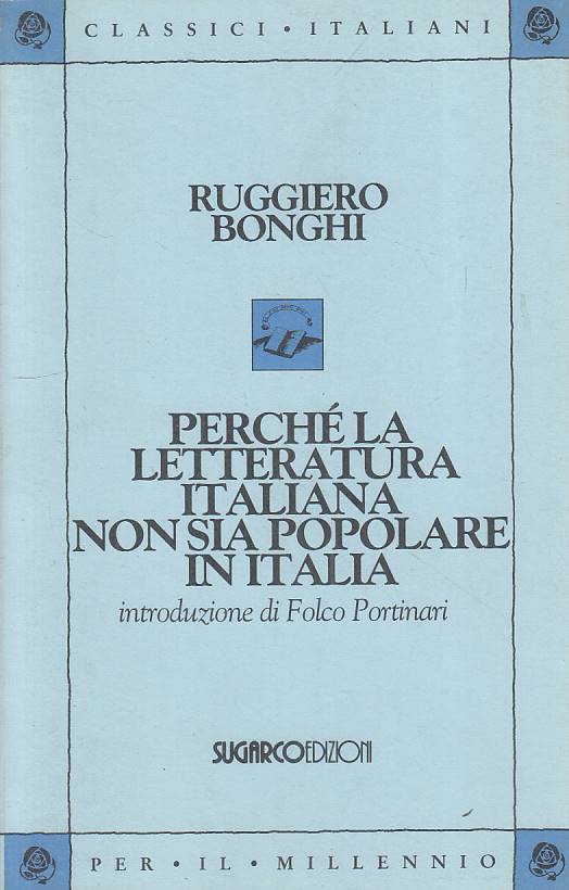 LS- PERCHE' LETTERATURA ITALIANA NON POPOLARE ITALIA-- SUGARCO--- 1993- B- YFS48