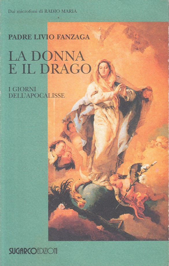 LD- LA DONNA E IL DRAGO GIOENI APOCALISSE - LIVIO - SUGARCO--- 2002 - B - ZFS427