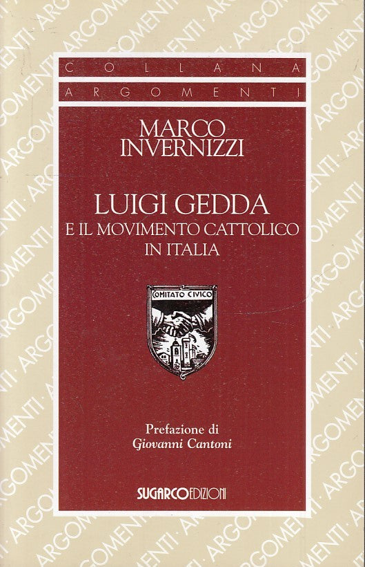 LS- LUIGI GEDDA MOVIMENTO CATTOLICO ITALIA- INVERNIZZI- SUGARCO- 2012- B- ZTS148