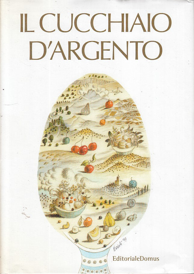 LK- IL CUCCHIAIO D'ARGENTO - D'ONOFRIO - DOMUS --- 1997- CS - ZFS546